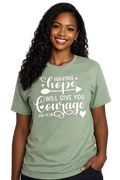 Having Hope Will Give You Courage Christian T-Shirt – Job 11:18 Faith Tee