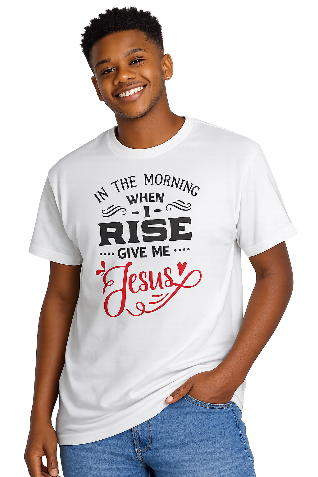 In the Morning When I Rise Give Me Jesus| Christian T-Shirt